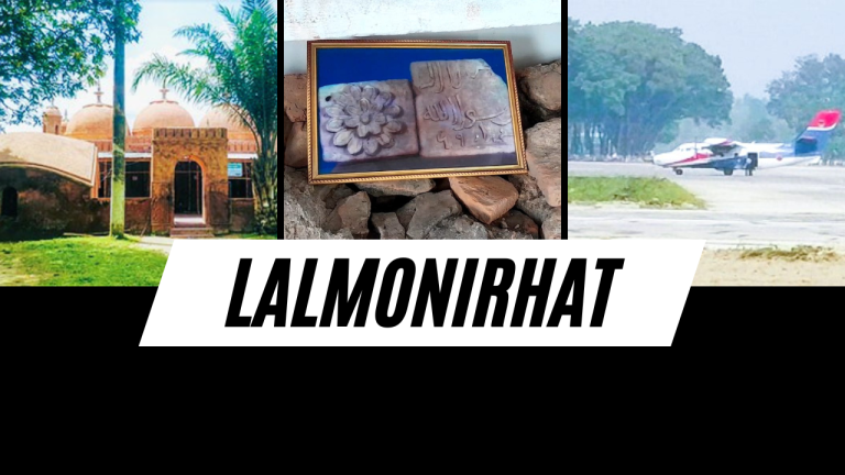 Top visiting places in Lalmonirhat